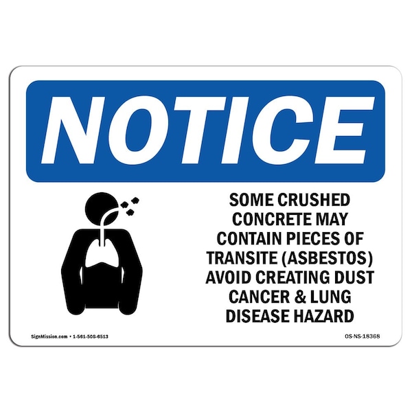 OSHA Sign, 18" H, Rigid Plastic, Some Crushed Concrete May Contain Sign With Symbol, Landscape
